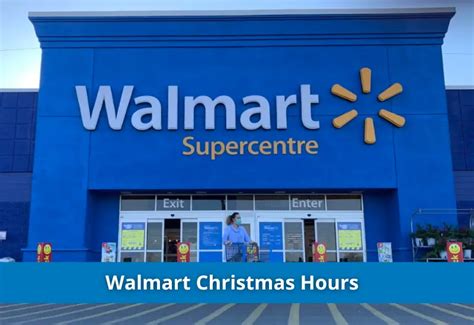 walmart open on christmas 2023|walmart hours christmas day 2023.